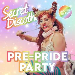 Secret Discotheque: PRE-PRIDE PARTY