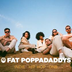 Fat Poppadaddys: Indie, Hip-Hop, DNB