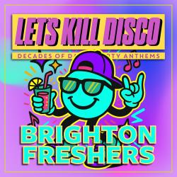 Let's Kill Disco: Decades of Party Anthems