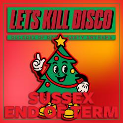 Let's Kill Disco: Decades of Party Anthems
