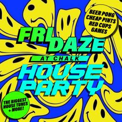 FRIDAZE | House Party